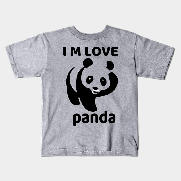 T-Shirt I M LOVE PANDA Kids T-Shirt by rami99